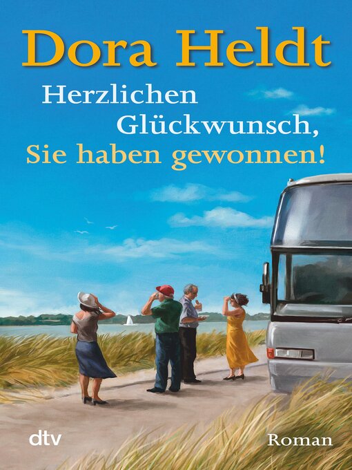 Title details for Herzlichen Glückwunsch, Sie haben gewonnen! by Dora Heldt - Available